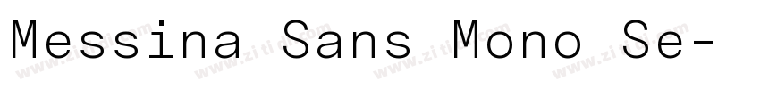 Messina Sans Mono Se字体转换